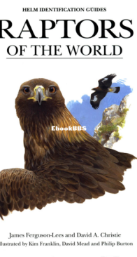 Raptors of the World - Helm Identification Guides - James Ferguson-Lees, David A. Christie - English