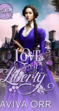 Love and Liberty - Love and Literature 3 - Aviva Orr - English