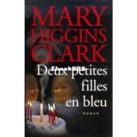 Deux Petites Filles En Bleu - Mary Higgins Clark - French