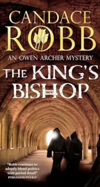 The King's Bishop - Owen Archer 4 - Candace Robb - English