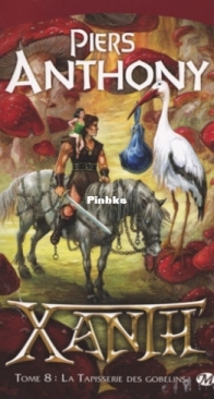 La Tapisserie Des Gobelins - Xanth 8 - Piers Anthony - French