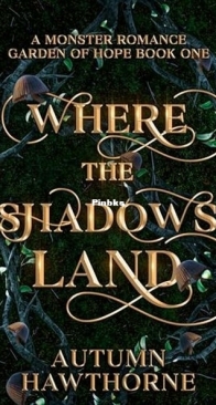Where the Shadows Land - Garden of Hope 1 - Autumn Hawthorne - English