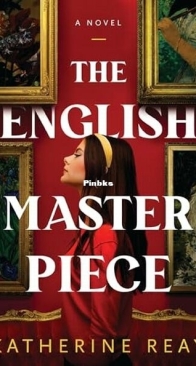 The English Masterpiece - Katherine Reay - English