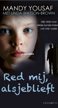 Red Mij, Alsjeblieft - Mandy Yousaf & Linda Watson Brown - Dutch