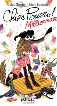 Chien Pourri Millionnaire - Chien Pourri  11 - Colas Gutman, Marc Boutavant - French