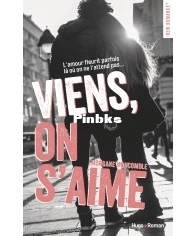 Viens, On S'Aime - Morgane Moncomble - French